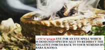 +27672740459 EYE FOR AN EYE SPELL WHICH IS DESIGNED SPECIFICALLY TO REDIRECT THE NEGATIVE FORC...png